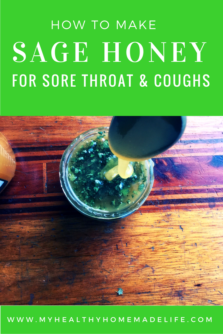 How To Make Sage Honey For Sore Throat And Coughs My Healthy Homemade Life 